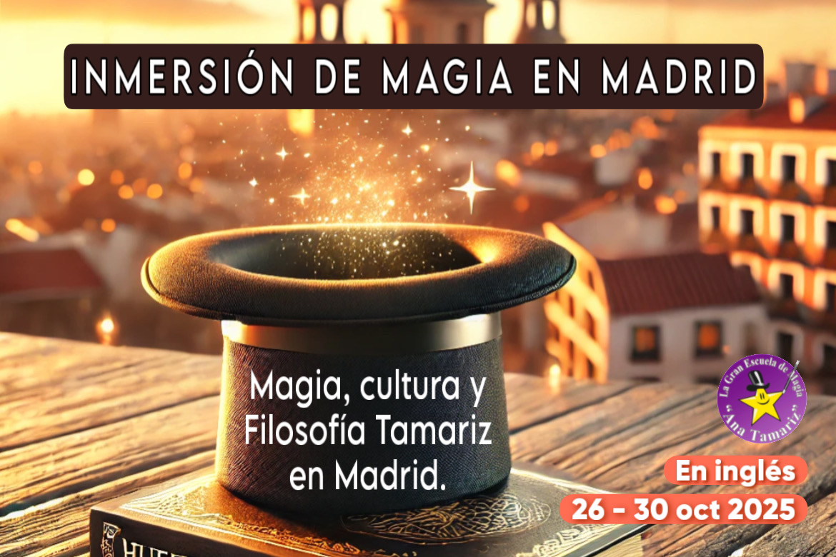 Inmersión de Magia en Madrid. (en inglés)